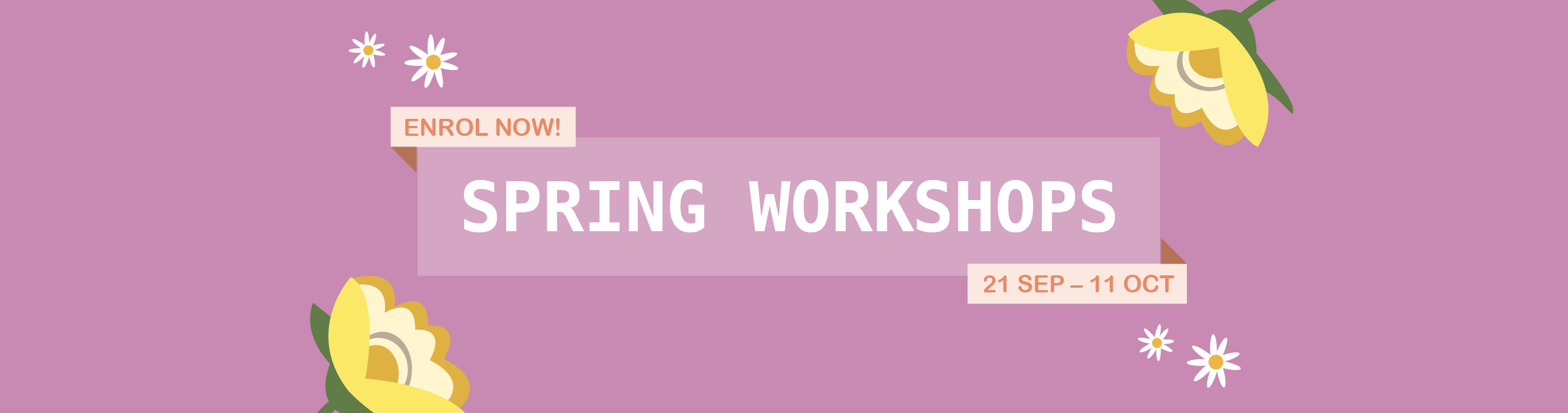 Spring Workshops Enrolling Now